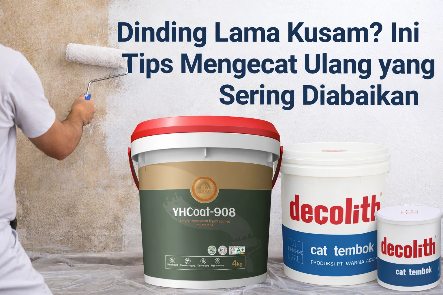tips mengecat ulang dinding lama